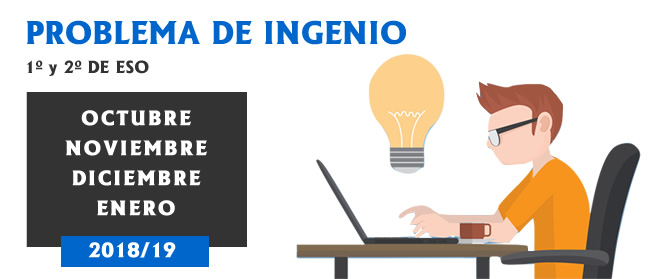 PROBLEMAS DE INGENIO 2018-19 problema ingenio 01 2019